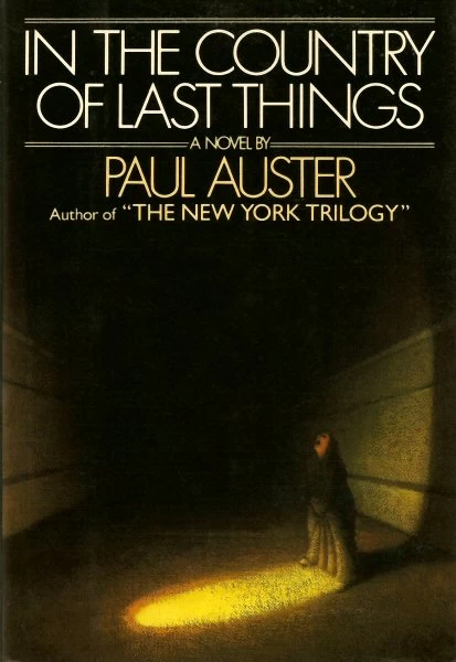In the Country of Last Things by Paul Auster