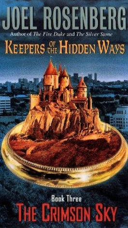 The Crimson Sky (Keepers of the Hidden Ways #3) by Joel Rosenberg