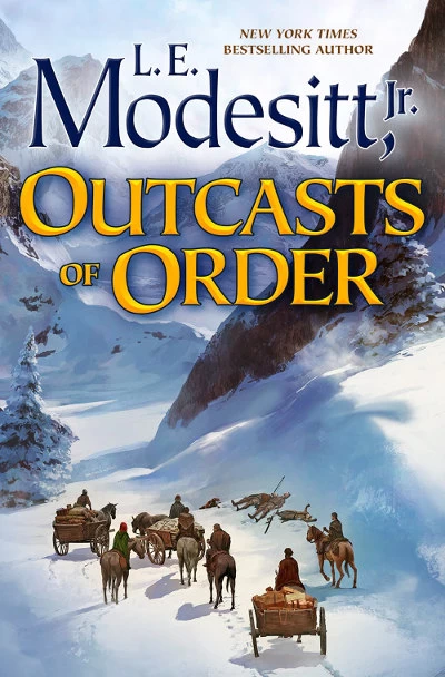 Outcasts of Order (Saga of Recluce #20) by L. E. Modesitt, Jr.