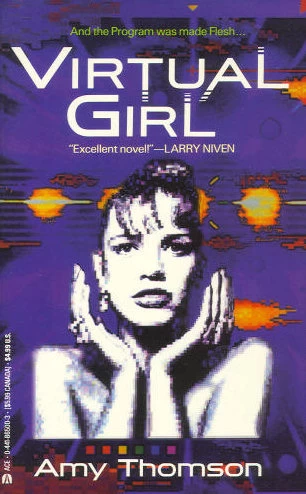 Virtual Girl by Amy Thomson