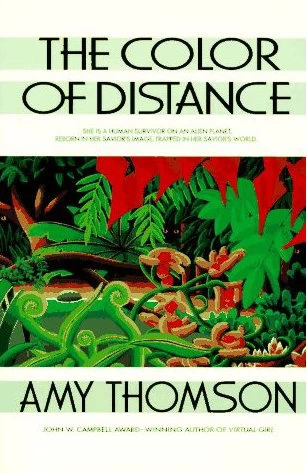 The Color of Distance by Amy Thomson