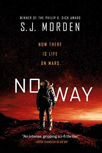 No Way (One Way #2) by Simon Morden