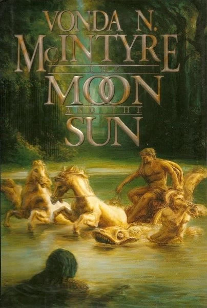 The Moon and the Sun by Vonda N. McIntyre