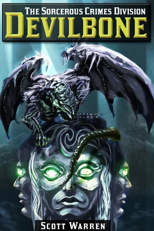 Devilbone (The Sorcerous Crimes Division #1) by Scott Warren