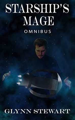 Starship's Mage: Omnibus (Starship's Mage #1) by Glynn Stewart