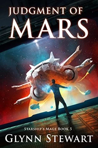 Judgment of Mars (Starship's Mage #5) by Glynn Stewart