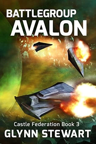 Battle Group Avalon (Castle Federation #3) by Glynn Stewart