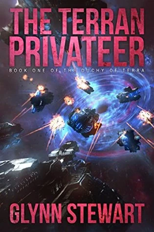 The Terran Privateer (Duchy of Terra #1) by Glynn Stewart