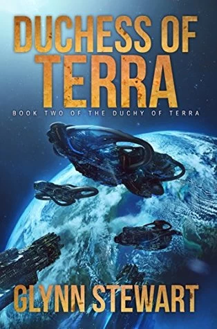 Duchess of Terra (Duchy of Terra #2) by Glynn Stewart