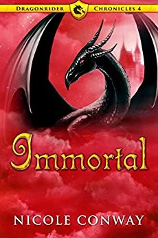 Immortal (The Dragonrider Chronicles #4) by Nicole Conway