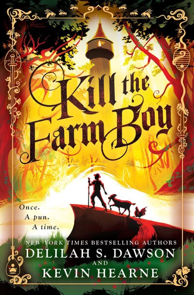 Kill the Farm Boy (The Tales of Pell #1) by Kevin Hearne, Delilah S. Dawson