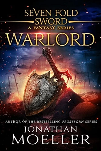 Warlord (Sevenfold Sword #3) by Jonathan Moeller