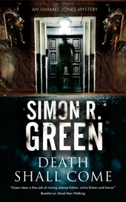 Death Shall Come (Ishmael Jones Mysteries #4) by Simon R. Green