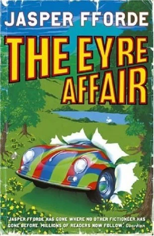 The Eyre Affair (Thursday Next #1) by Jasper Fforde