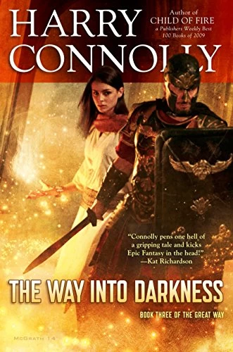 The Way into Darkness (The Great Way #3) by Harry Connolly
