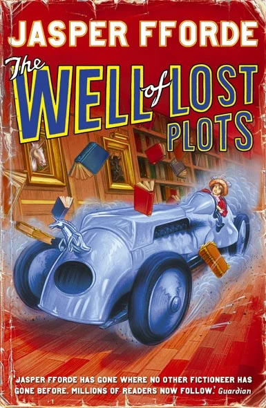 The Well of Lost Plots (Thursday Next #3) by Jasper Fforde