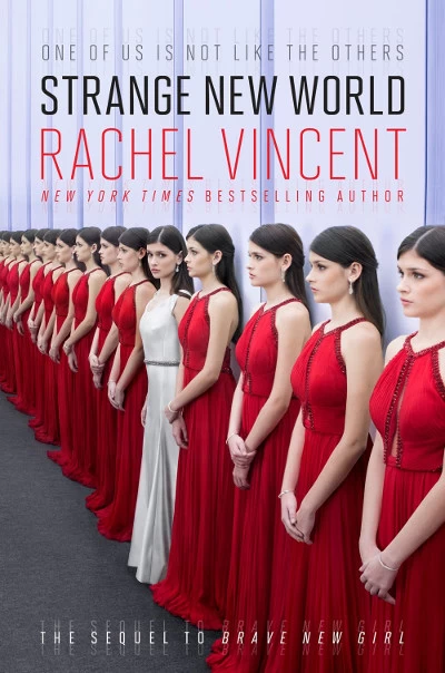 Strange New World (Brave New Girl #2) by Rachel Vincent