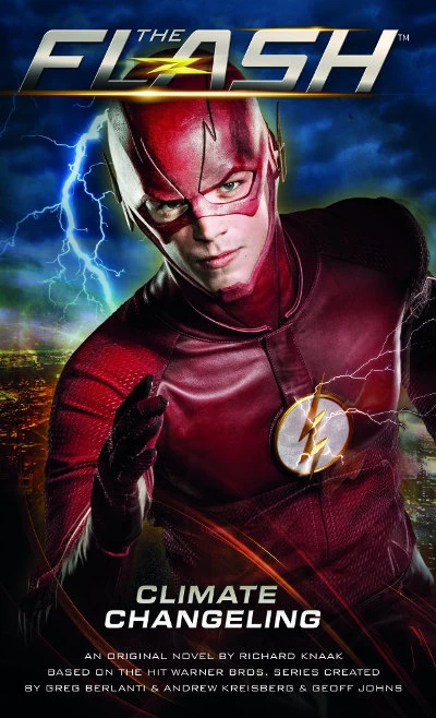 The Flash: Climate Changeling (The Flash) by Richard A. Knaak