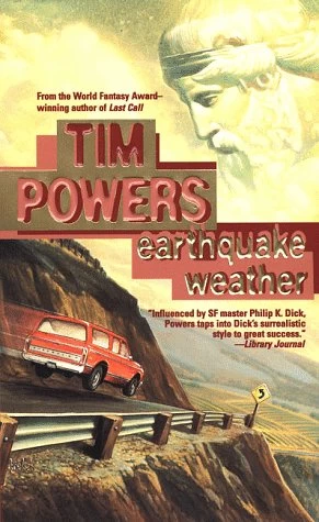 Earthquake Weather (Fault Lines #3) by Tim Powers