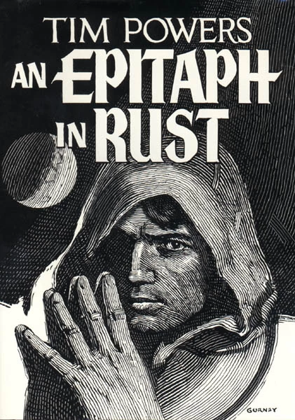 An Epitaph in Rust by Tim Powers
