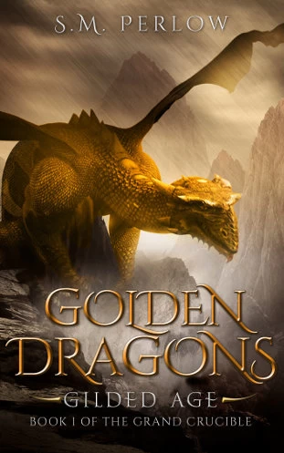 Golden Dragons, Gilded Age