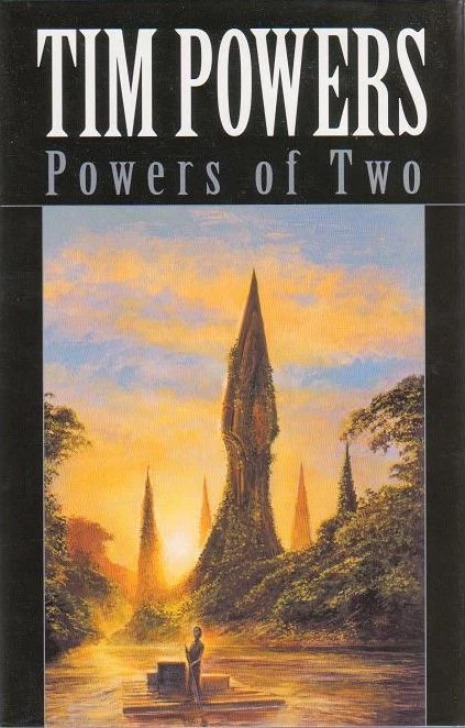 Powers of Two by Tim Powers