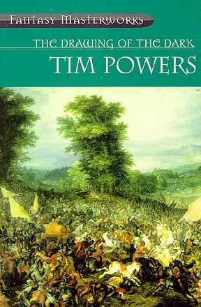 The Drawing of the Dark by Tim Powers