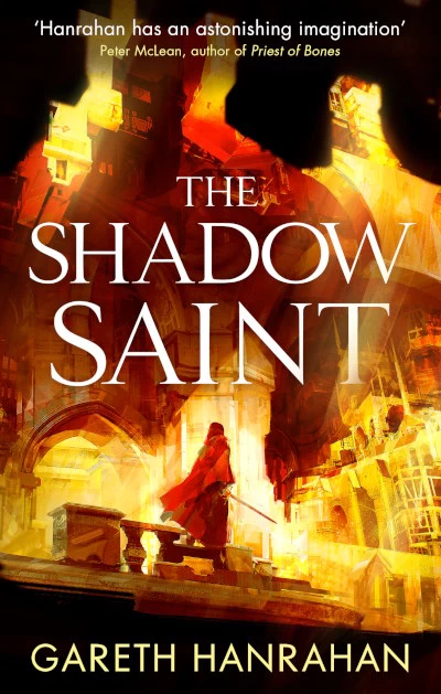 The Shadow Saint (The Black Iron Legacy #2) by Gareth Hanrahan