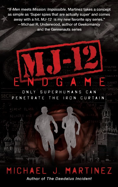 MJ-12: Endgame (MAJESTIC-12 #3) by Michael J. Martinez