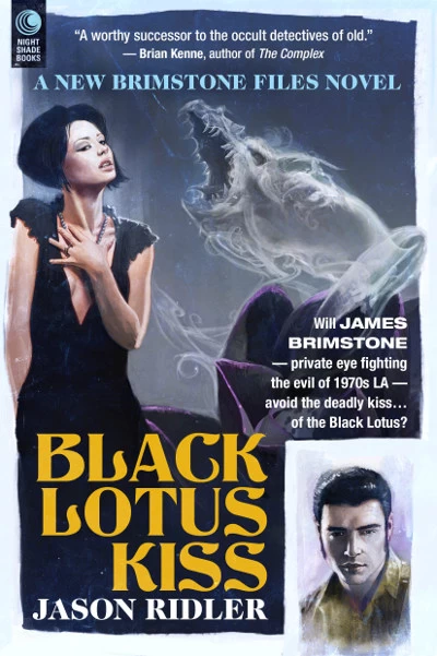 Black Lotus Kiss (The Brimstone Files #2) by Jason S. Ridler