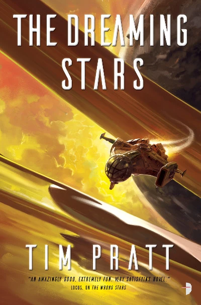 The Dreaming Stars (The Axiom #2) by Tim Pratt