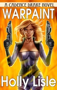 Warpaint (Cadence Drake) by Holly Lisle