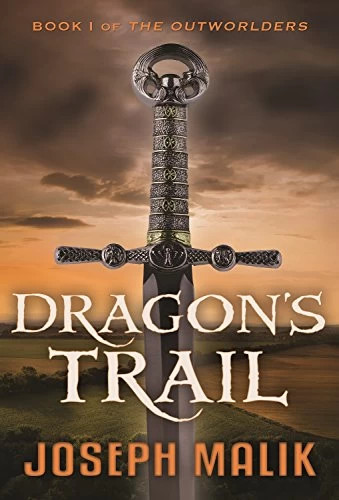 Dragon's Trail (The Outworlders #1) by Joseph Malik