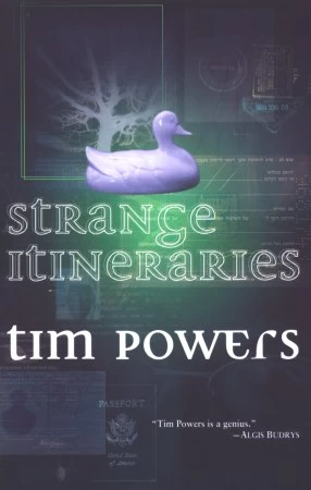 Strange Itineraries by Tim Powers