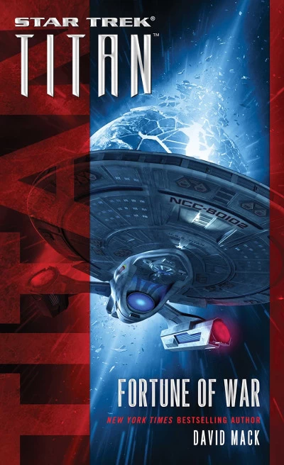 Fortune of War (Star Trek: Titan) by David Mack
