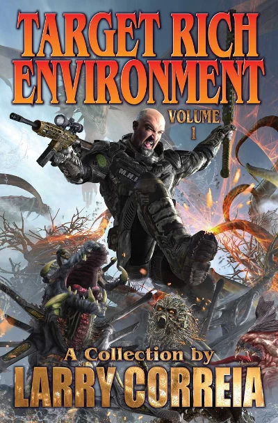 Target Rich Environment (Target Rich Environment #1) by Larry Correia