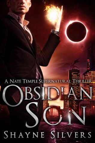 Obsidian Son (The Temple Chronicles #1) by Shayne Silvers