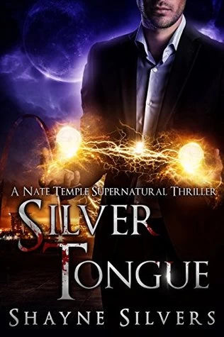 Silver Tongue (The Temple Chronicles #4) by Shayne Silvers