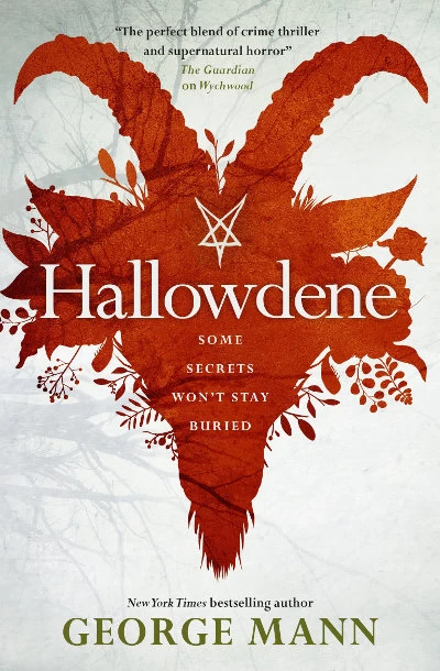Hallowdene (Wychwood #2) by George Mann