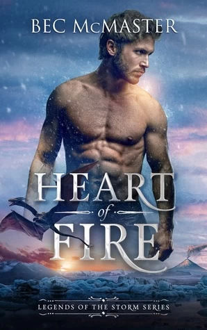 Heart of Fire (Legends of the Storm #1) by Bec McMaster