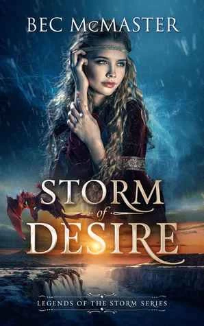 Storm of Desire (Legends of the Storm #2) by Bec McMaster