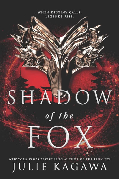 Shadow of the Fox (Shadow of the Fox #1) by Julie Kagawa