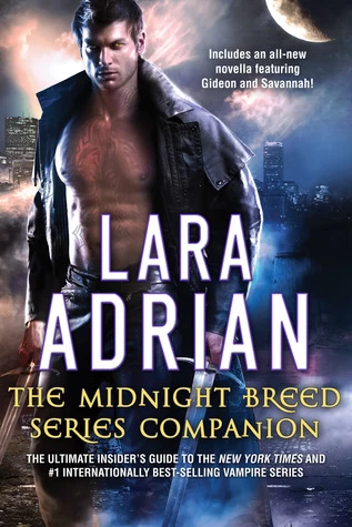 The Midnight Breed Series Companion (The Midnight Breed) by Lara Adrian