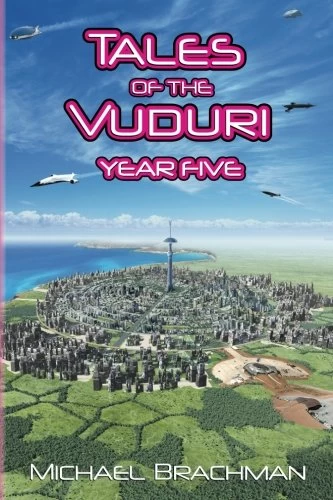 Tales of the Vuduri: Year Five (Tales of the Vuduri #5) by Michael Brachman
