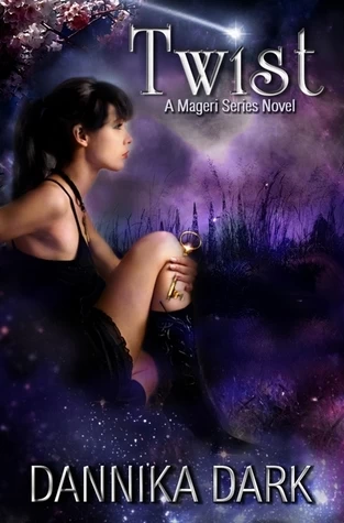 Twist (Mageri #2) by Dannika Dark