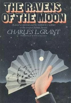 The Ravens of the Moon by Charles L. Grant