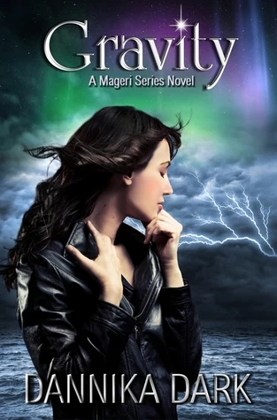 Gravity (Mageri #4) by Dannika Dark