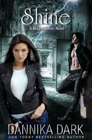 Shine (Mageri #5) by Dannika Dark