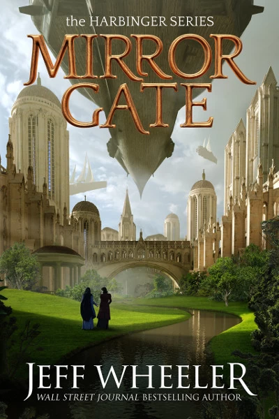 Mirror Gate (The Harbinger Series #2) by Jeff Wheeler