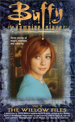 The Willow Files, Vol. 2 (The Willow Files #2) by Yvonne Navarro